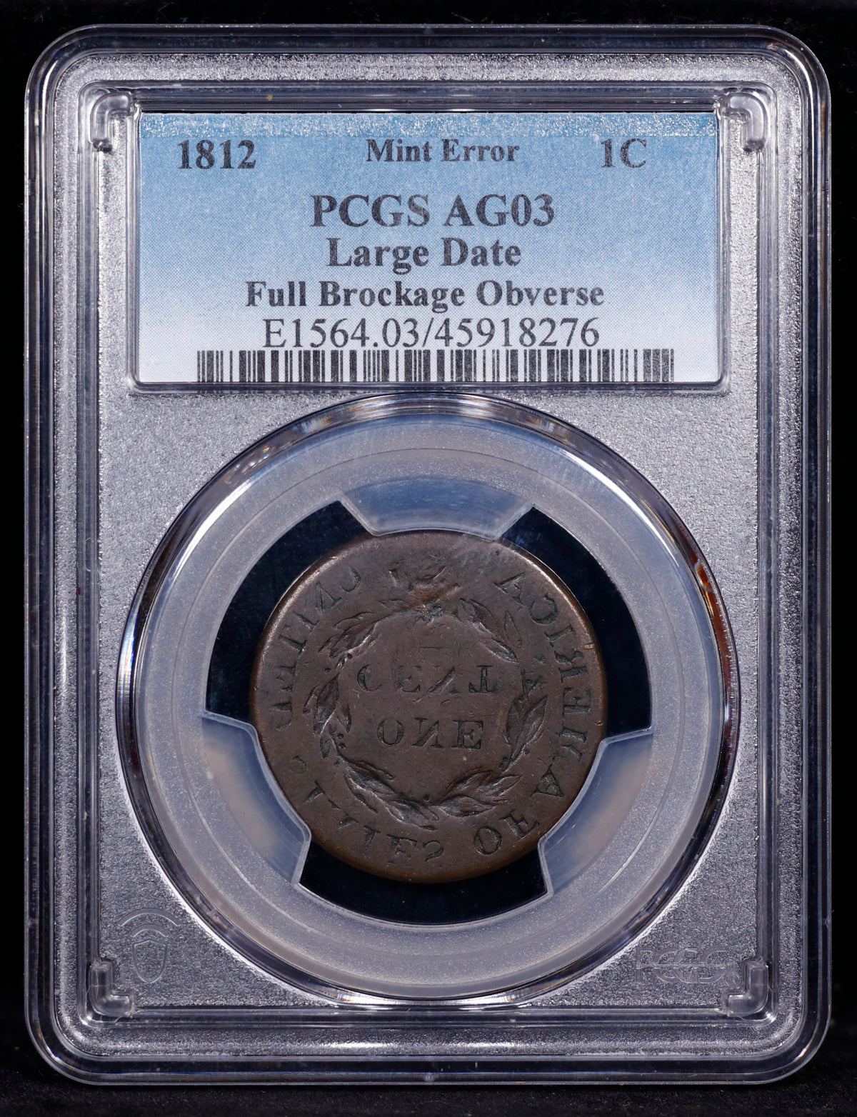 Mint Error ULTRA RARE 1812 Large Date 1c Full Brockage Obverse PCGS AG03